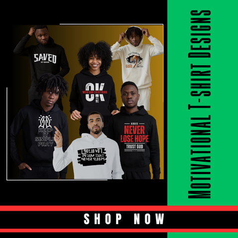 Motivational T-shirt Designs